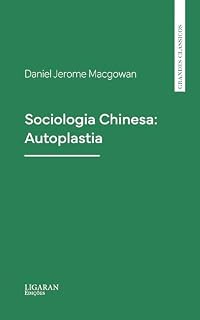 Livro Sociologia Chinesa: Autoplastia