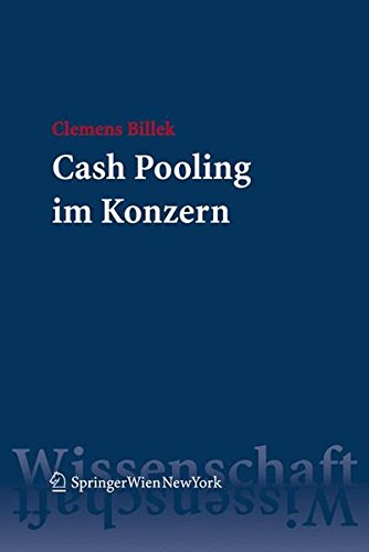Cash Pooling Im Konzern Clemens Billek 9783211094211 Books