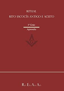 Livro Ritual Rito Escocês Antigo e Aceito - 1º Gráo - Aprendiz