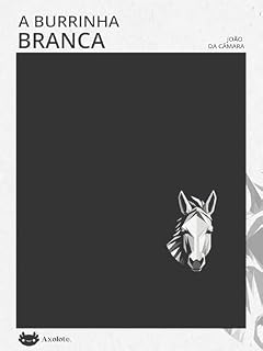 Livro A burrinha branca (Clássicos em menos de uma hora)