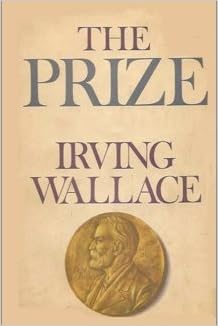 The Prize Irving Wallace 9780671598907 Amazon Com Books
