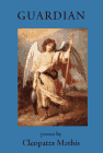 Guardian : Poems, Mathis, Cleopatra, 187881849X