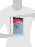 Image de Big Data Integration Theory: Theory and Methods of Database Mappings, Programming Languages, and Semantics (Texts in Computer Science)