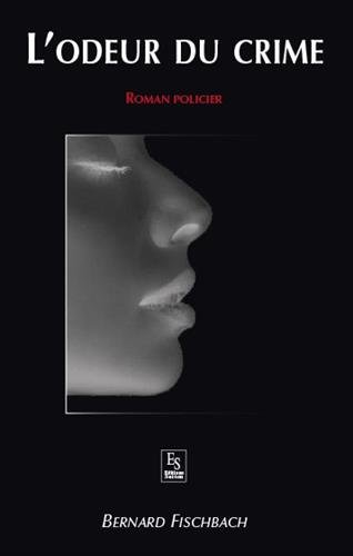L' odeur du crime