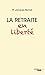 La retraite en liberté by 