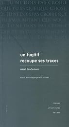 Un  fugitif recoupe ses traces