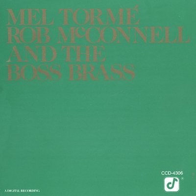 Mel Torme/Rob Mcconnell and Boss Brass