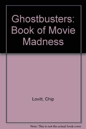 Ghostbusters: Book of Movie Madness