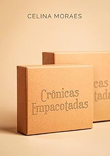Livro Crônicas Empacotadas: Crônicas diversas
