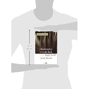 Bankruptcy, Credit Risk, and High Yield Junk Bonds