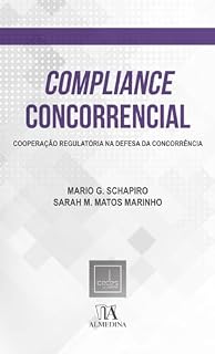 Livro Compliance Concorrencial: Cooperação Regulatória na Defesa da Concorrência