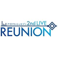 アイドリッシュセブン 2nd LIVE「REUNION」Blu-ray BOX -Limited Edition- (完全生産限定)