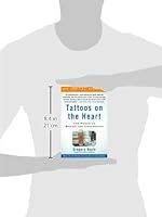 Amazon Com Tattoos On The Heart The Power Of Boundless Compassion 8580001044316 Gregory Boyle Books