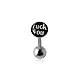 Flat Top Black " WORDS " Logo with 16MM Surgical Steel Tongue Rings