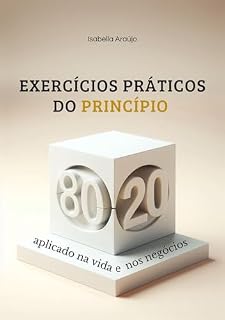 Livro Exercícios Práticos do Princípio 80/20: aplicado na vida e nos negócios