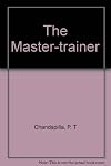 The Master Trainer