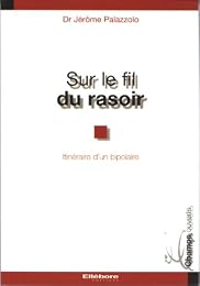 Sur le fil du rasoir