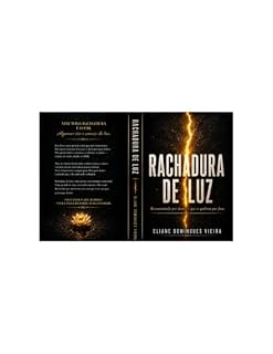 Livro RACHADURA DE LUZ: Reconstruindo por dentro o que se quebrou por fora.