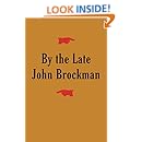By the Late John Brockman