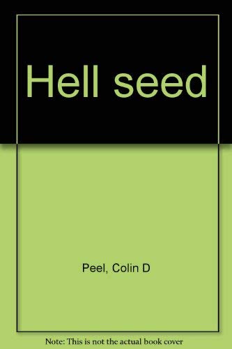 Hell Seed Colin D Peel Amazon Es Libros