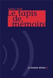 Le  tapis de mémoire