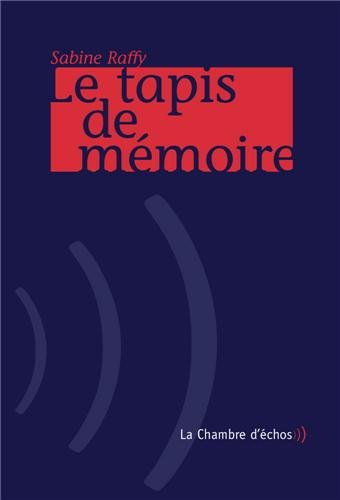 Le  tapis de mémoire