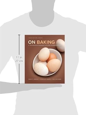 On Baking (Update): A Textbook of Baking and Pastry Fundamentals (3rd Edition)