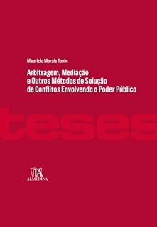 Livro Arbitragem, Mediação e Outros Métodos de Solução de Conflitos Envolvendo o Poder Público