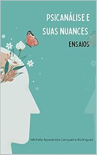 Livro Psicanálise e suas nuances: Ensaios