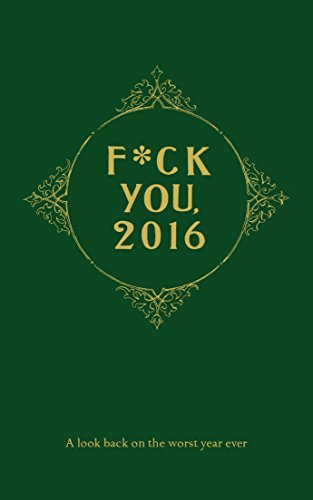 Fuck You, 2016