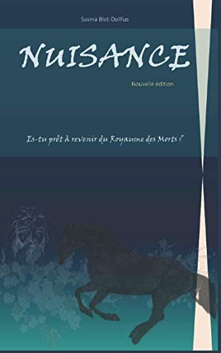 Nuisance (French Edition) by Savina Blot-Dollfus