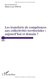 Les  transferts de compétences aux collectivités territoriales