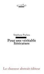 Pour une véritable littérature