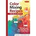 Quayside Publishing Walter Foster Creative Books-Color Mixing Recipes