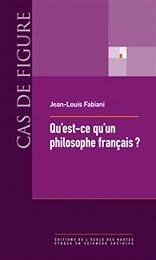 Qu'est-ce qu'un philosophe français ?