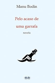 Livro Pelo Acaso de uma Garrafa