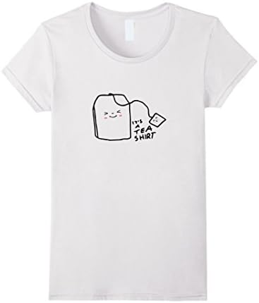 Womens It's a Tea Shirt T-Shirt Large White
