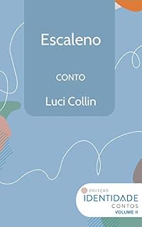 Livro Escaleno: Conto Coleção Identidade - Vol.2