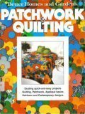 Better Homes and Gardens Patchwork and Quilting (Better homes and gardens books) by 