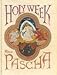 Holy Week and Pascha 0913026069 Book Cover