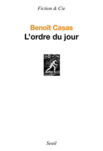 L'Ordre du jour (FICTION CIE) (French Edition)