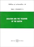 Creation and the Teaching of the Qur'an, O'Shaughnessy, Thomas J. H., 8876533419