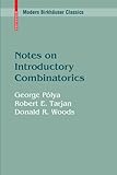 Notes on Introductory Combinatorics (Modern Birkhäuser Classics) cover