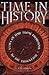 Time in History: Views of Time from Prehistory to the Present Day