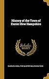 History of the Town of Exeter New Hampshire by 