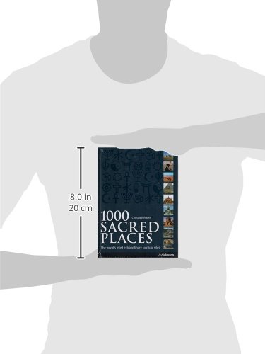 1000 Sacred Places: The World's Most Extraordinary Spiritual Sites 1