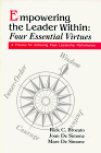 Empowering the Leader Within : Four Essential Virtues: A Process for Achieving Peak Leadership Performance, Brocato, Rick C. and De Simone, Joan, 096487220X