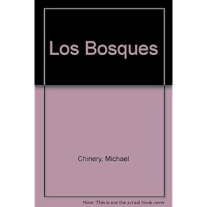 Los Bosques (Spanish Edition)