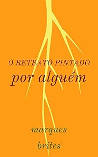 Livro O retrato pintado por alguém