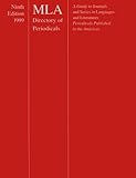 MLA Directory of Periodicals : Periodicals Published in the Americas, , 0873528344